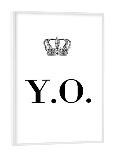 Poster mit weißem Rahmen "King YO" artboxONE - Schwarzweiß,Buchstaben