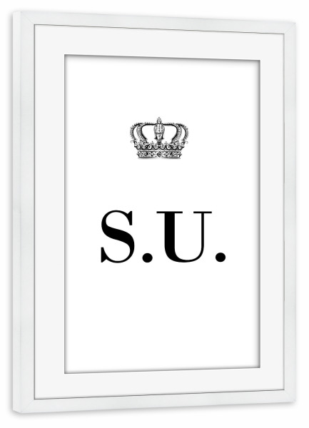 Poster mit Rahmen weiß "King SU" artboxONE - Schwarzweiß,Buchstaben