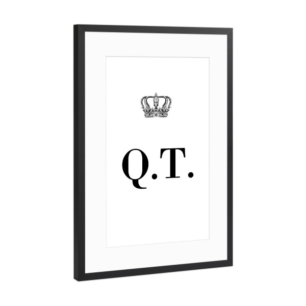 Poster mit Rahmen Schwarz (Metallic) "King QT" artboxONE - Schwarzweiß,Buchstaben