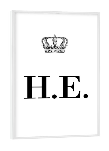 Poster mit weißem Rahmen "King HE" artboxONE - Schwarzweiß,Buchstaben