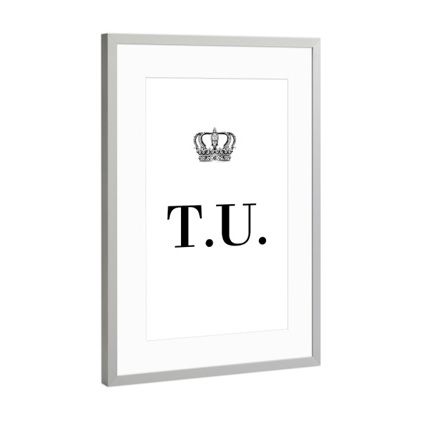 Poster mit Rahmen Silber "King TU" artboxONE - Schwarzweiß,Buchstaben
