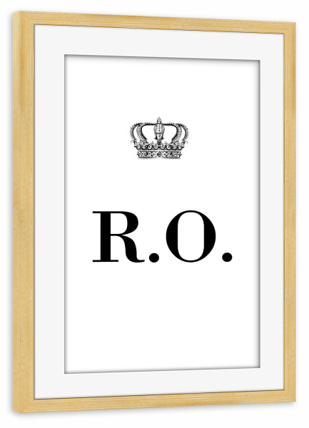 Poster mit Rahmen kiefer "King RO" artboxONE - Schwarzweiß,Buchstaben