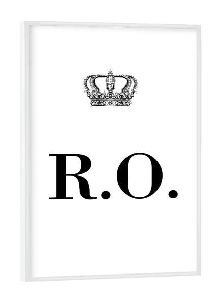 Poster mit weißem Rahmen "King RO" artboxONE - Schwarzweiß,Buchstaben