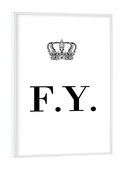 Poster mit weißem Rahmen "King FY" artboxONE - Schwarzweiß,Buchstaben