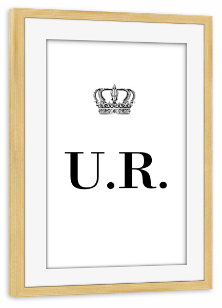 Poster mit Rahmen kiefer "King UR" artboxONE - Schwarzweiß,Buchstaben