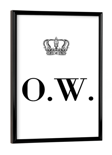 Poster mit schwarzem Rahmen "King OW" artboxONE - Schwarzweiß,Buchstaben