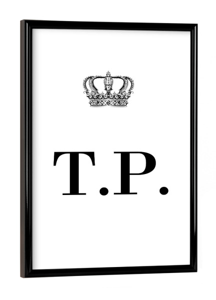 Poster mit schwarzem Rahmen "King TP" artboxONE - Schwarzweiß,Buchstaben