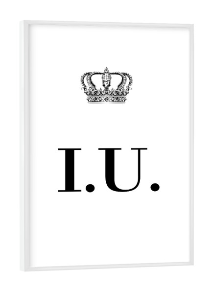Poster mit weißem Rahmen "King IU" artboxONE - Schwarzweiß,Buchstaben