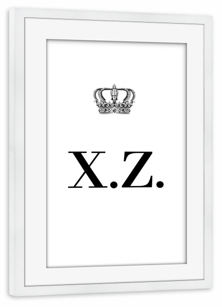 Poster mit Rahmen weiß "King XZ" artboxONE - Schwarzweiß,Buchstaben
