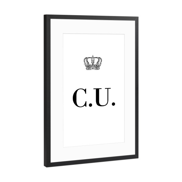 Poster mit Rahmen Schwarz (Metallic) "King CU" artboxONE - Schwarzweiß,Buchstaben