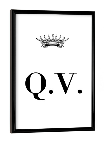 Poster mit schwarzem Rahmen "Queen QV" artboxONE - Schwarzweiß,Buchstaben