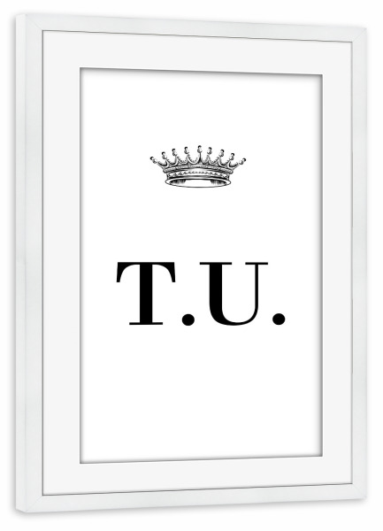 Poster mit Rahmen weiß "Queen TU" artboxONE - Schwarzweiß,Buchstaben