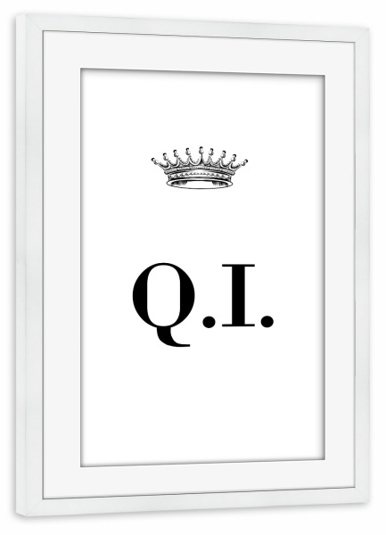 Poster mit Rahmen weiß "Queen QI" artboxONE - Schwarzweiß,Buchstaben