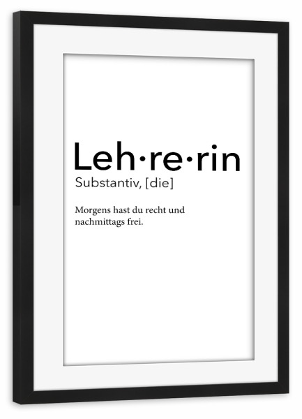 Poster mit Rahmen schwarz "Definition-Lehrerin" artboxONE - Schwarzweiß,Lehrersprüche