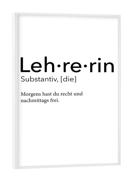 Poster mit weißem Rahmen "Definition-Lehrerin" artboxONE - Schwarzweiß,Lehrersprüche