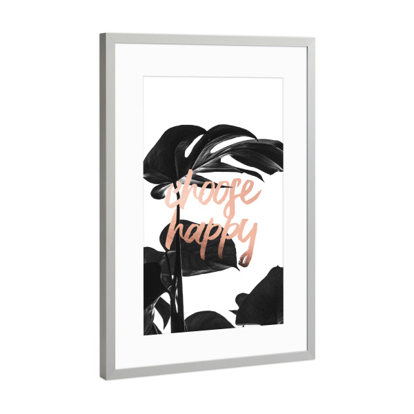 Poster mit Rahmen Silber "Choose Happy Life" artboxONE - Floral - Life,Happy,Monstera,Leaf,Leaves