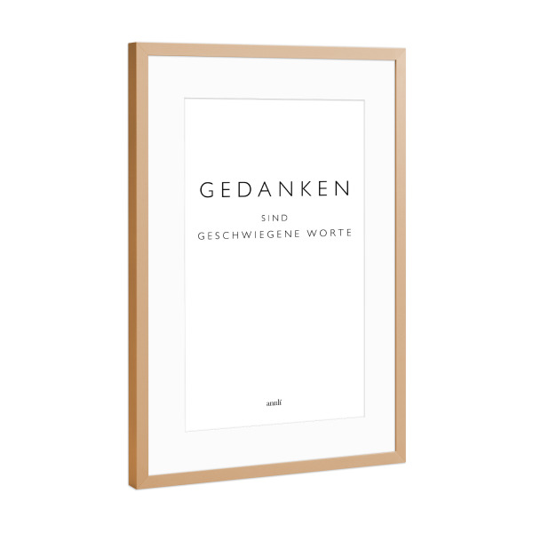 Poster mit Rahmen Kupfer "Gedanken sind geschwiegene Worte" artboxONE - Typografie,Schwarzweiß - Gedanken,Schweigen,Worte,Hinterfragen