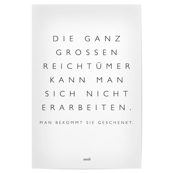 Poster "Reichtümer" artboxONE - Typografie,Schwarzweiß - Geschenk,Reichtum,Leben