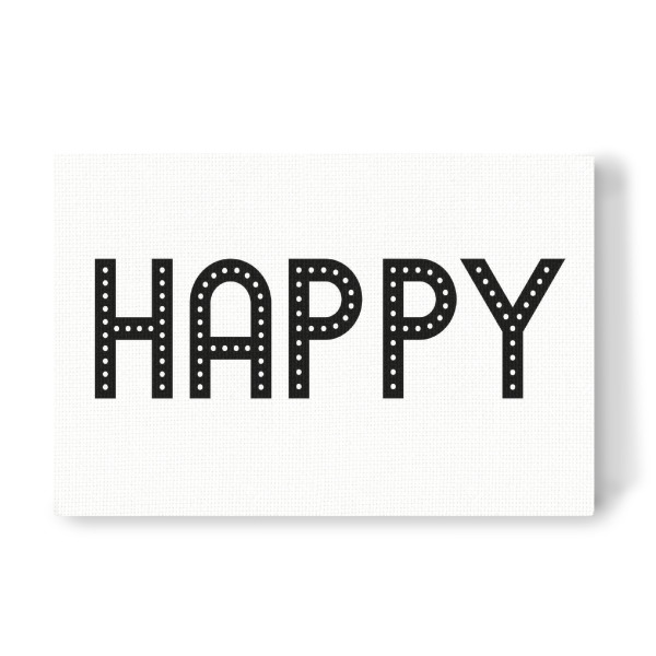 Leinwandbild "HAPPY black" artboxONE - Typografie - Happy,Motivation,Inspiration