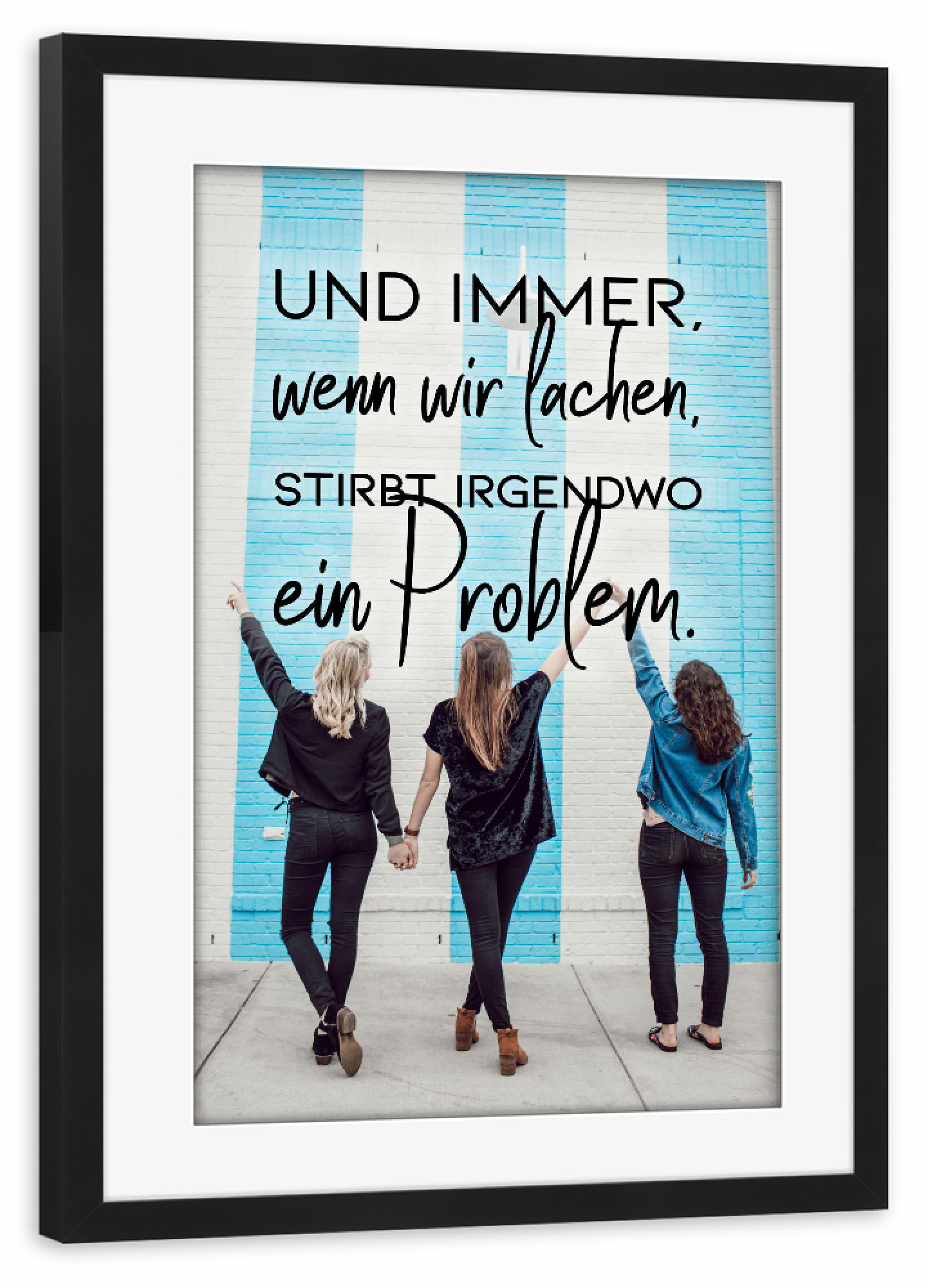 Poster mit Rahmen schwarz "Und immer" artboxONE - Typografie