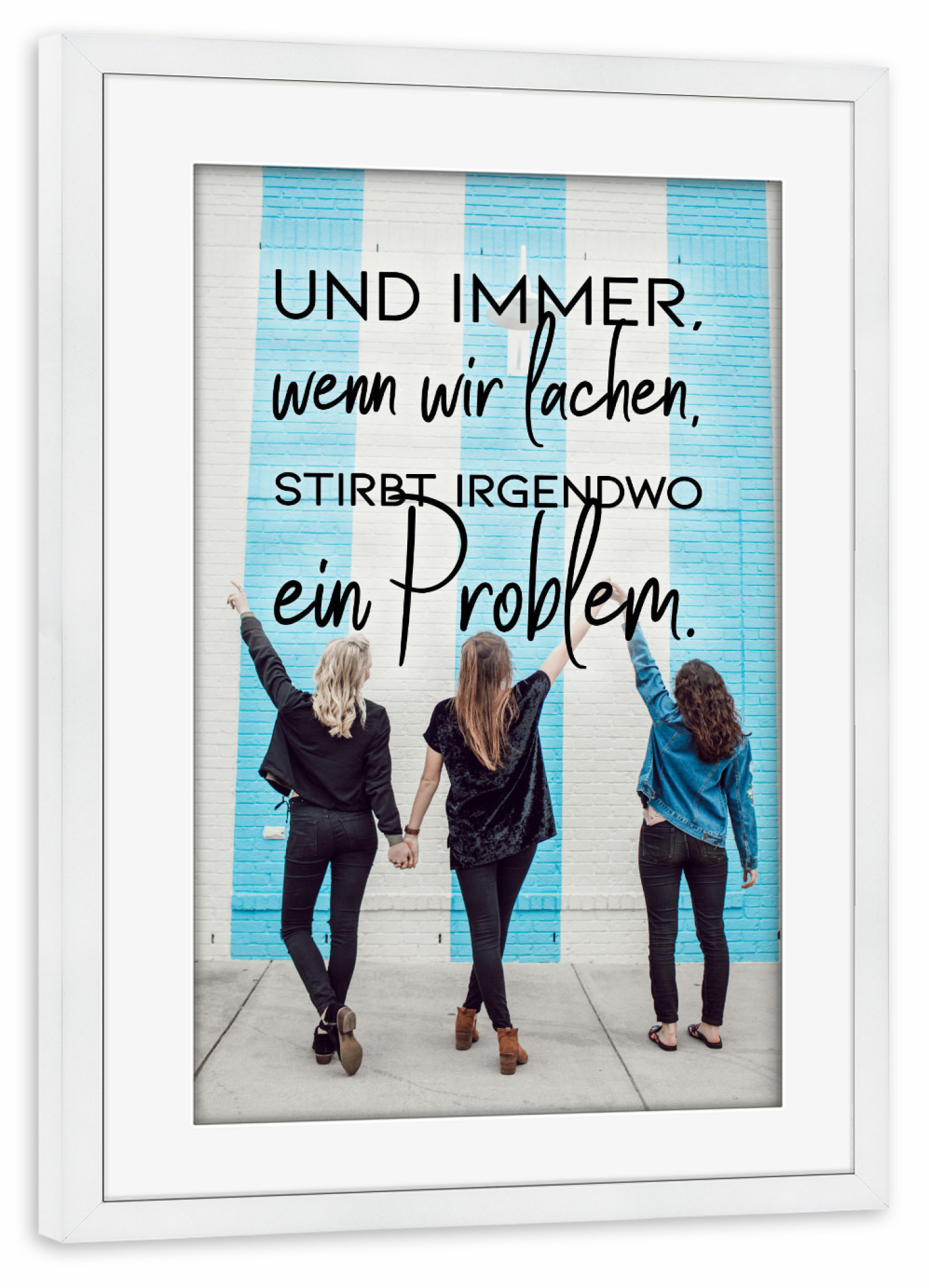 Poster mit Rahmen weiß "Und immer" artboxONE - Typografie