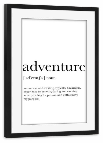 Poster mit Rahmen schwarz "Adventure Definition" artboxONE - Typografie,Schwarzweiß
