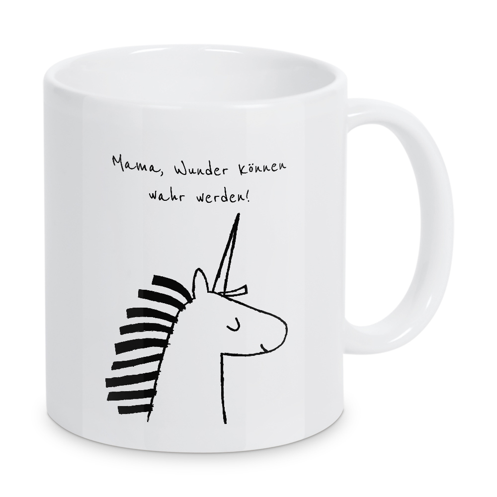 Tasse "Mama, wunder können wahr werden" artboxONE - Typografie,Für Kinder,Tiere - Typo,Typografie,Kinder,Kinderzimmer,Pink,Einhorn,Mädchen,Girly