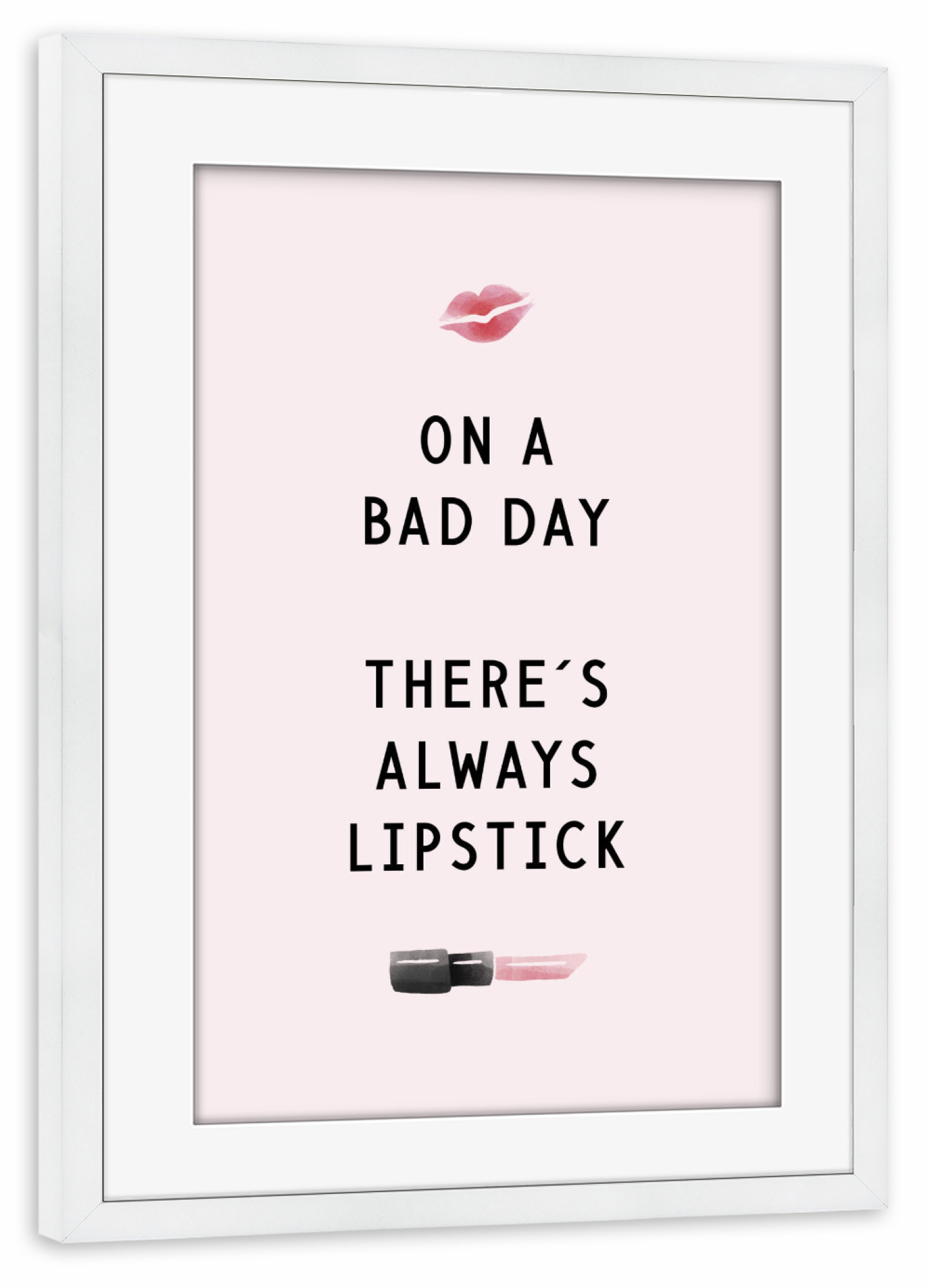 Poster mit Rahmen weiß "There is always lipstick" artboxONE - Typografie,Für Mama