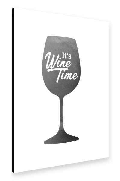 Alu-Dibond "It's wine time" 30x20 cm artboxONE