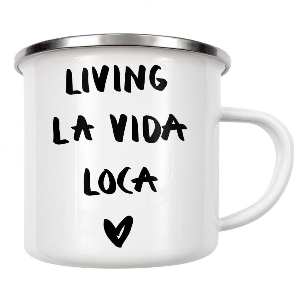 Emaille Tasse "Living la vida loca - black" artboxONE - Typografie,Menschen,Liebe,Lustig