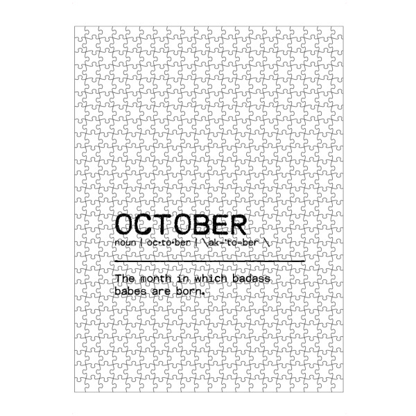 Puzzle Ravensburger "October Quote Badass Babe" artboxONE - Typografie,Schwarzweiß,Lustig - Birthday quote,October,Gift,Quote,Birthday