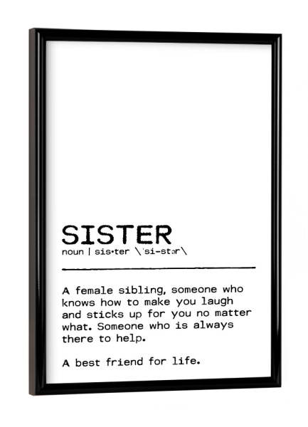 Poster mit schwarzem Rahmen "Sister Quote Best Friend" artboxONE - Typografie,Schwarzweiß