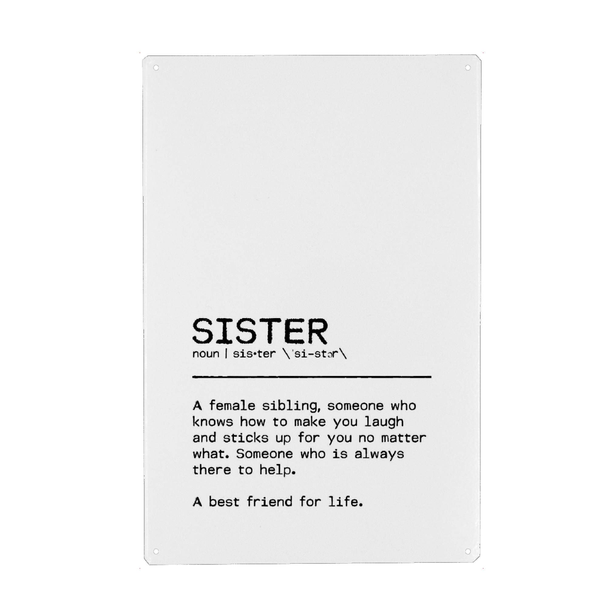 Metall Poster "Sister Quote Best Friend" artboxONE - Typografie,Schwarzweiß - Little sister,Big sister,Quote,Sisterhood,Sister,Sisters,Family quote