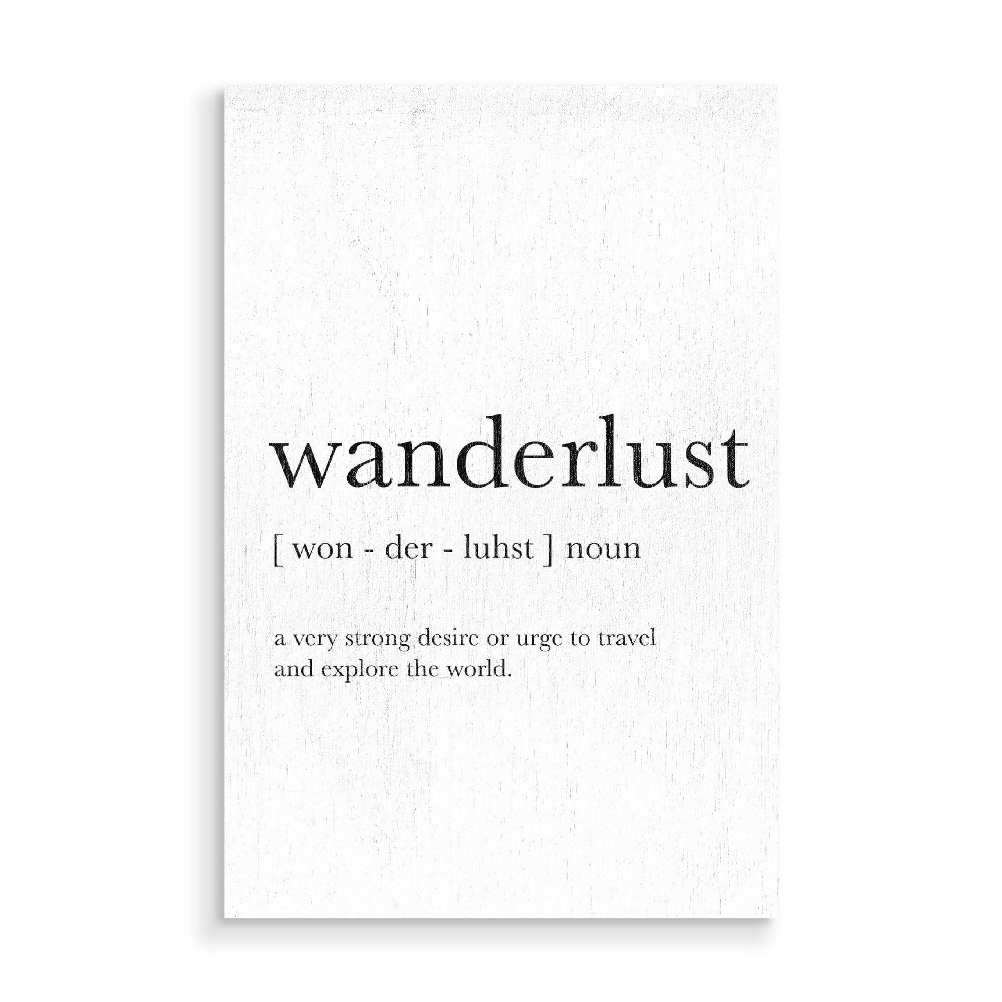 Holzbild "Wanderlust typography" artboxONE - Typografie,Reise,Schwarzweiß