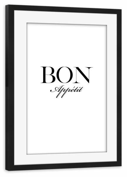 Poster mit Rahmen schwarz "Bon Appétit Artwork" artboxONE - Typografie,Essen & Trinken,Schwarzweiß - Bon appétit,Food,Kitchen,Restaurant