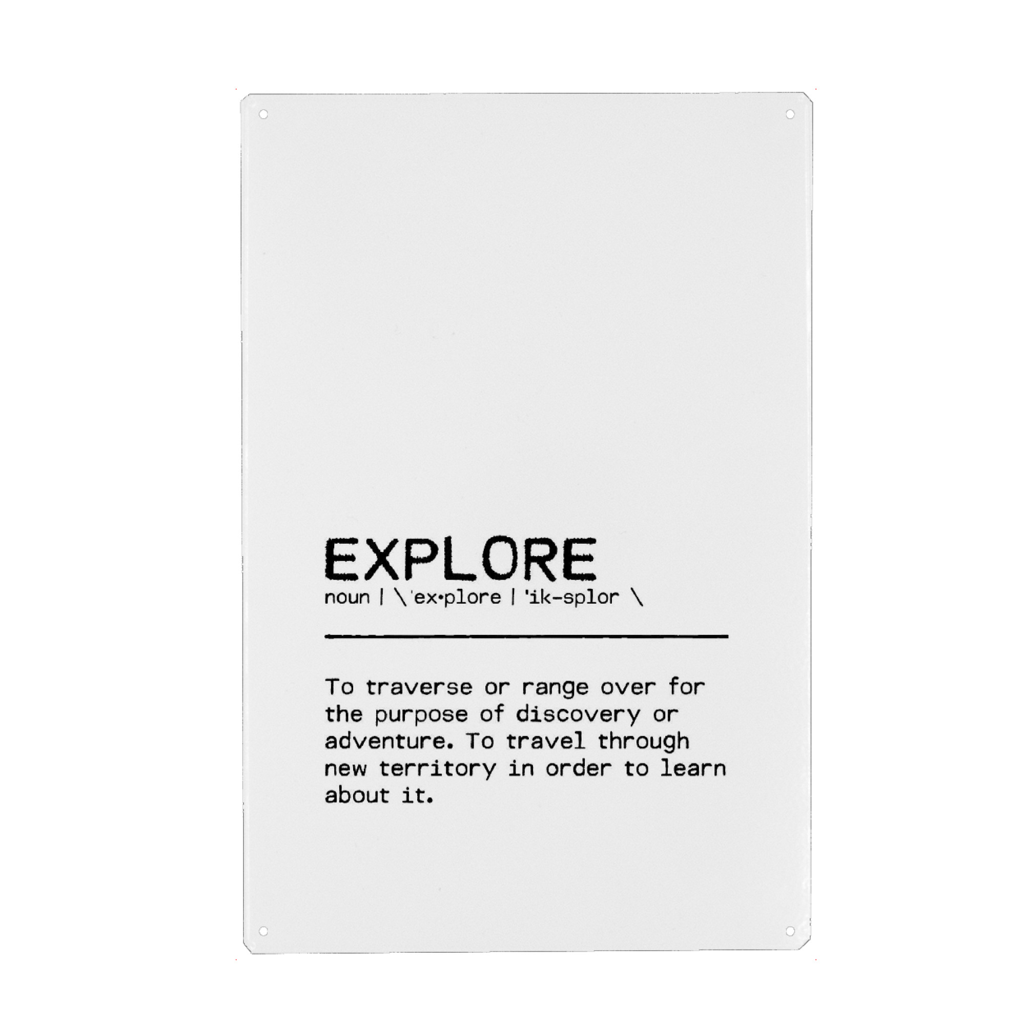 Metall Poster "Explore Quote" artboxONE - Typografie,Reise,Schwarzweiß - Explore,Travel,Adventure,Quote,Typography,Black,White,Definition quote