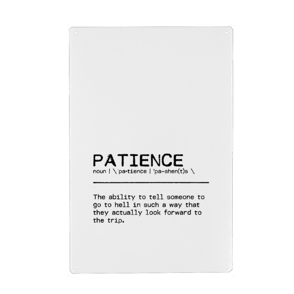Holzbild "Patience Quote" artboxONE - Typografie,Schwarzweiß,Lustig - Funny,Humor,Patience,Quote,Typography,Definition,Sassy,Witty,Humorous