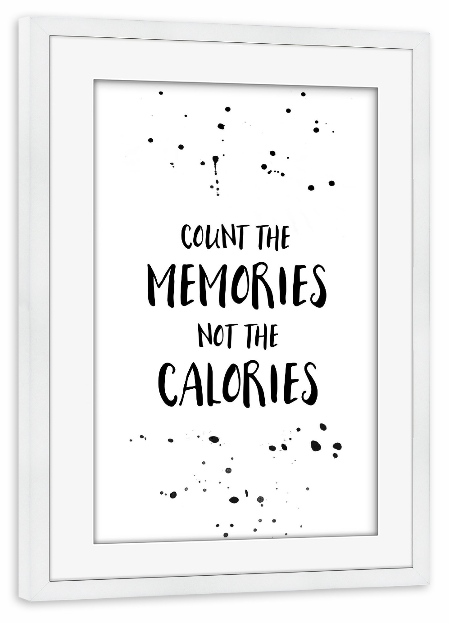 Poster mit Rahmen weiß "Text Art COUNT THE MEMORIES" artboxONE - Typografie,Essen & Trinken,Schwarzweiß - Spruch,Kalorien,Naschen,Genießen,Essen