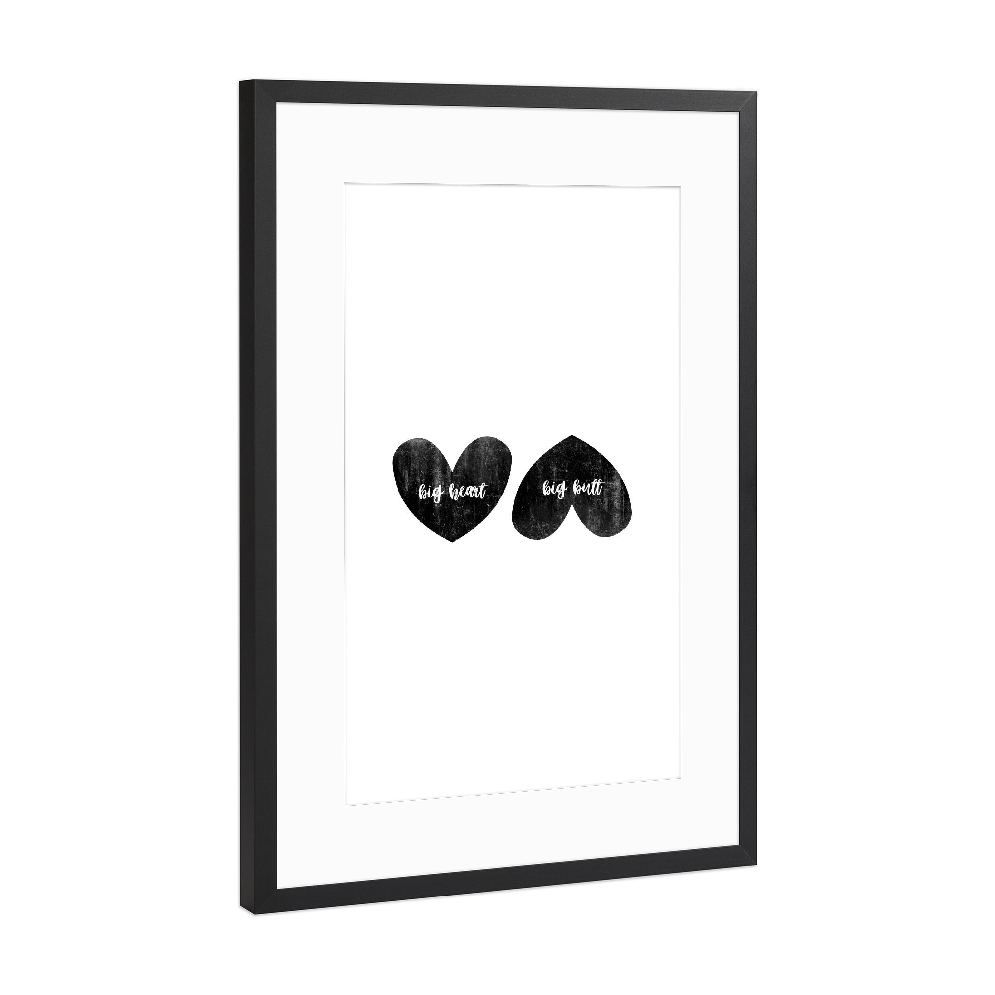 Poster mit Rahmen Schwarz (Metallic) "Big Heart Big Butt" artboxONE - Schwarzweiß,Liebe,Lustig - Love,Big heart,Big butt,Heart,Butt