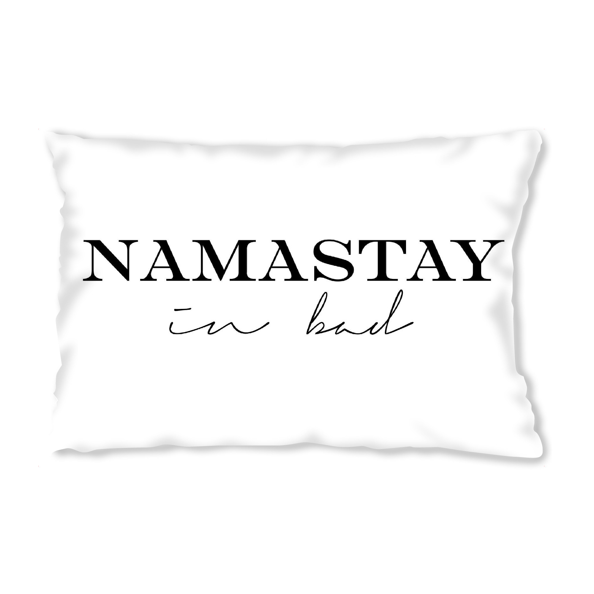 Design-Kissen "Namastay in Bed, Typography" artboxONE - Typografie,Schwarzweiß