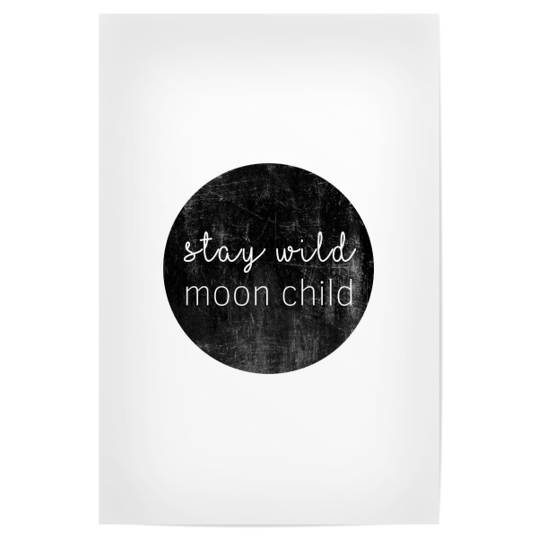 Poster 30x20 cm "Stay Wild Moon Child Quote" artboxONE - Typografie,Schwarzweiß,Galaxy