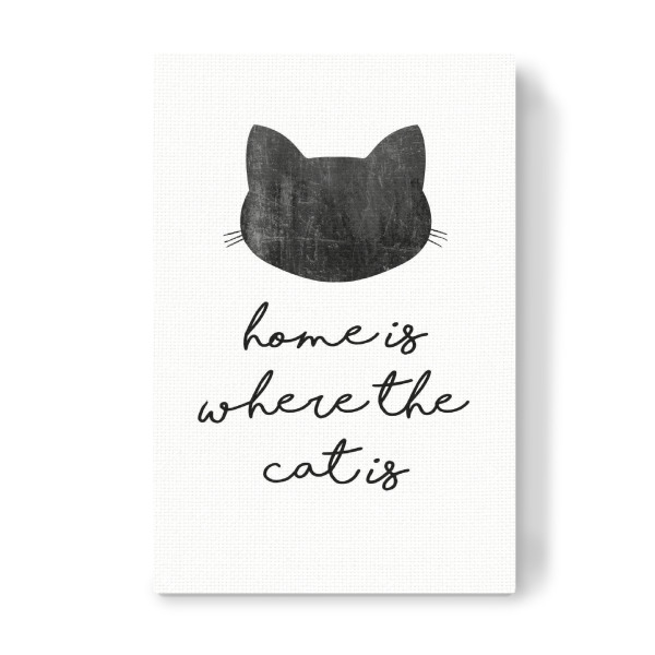 Leinwandbild "Home Is Where The Cat Is" artboxONE - Typografie,Tiere,Schwarzweiß