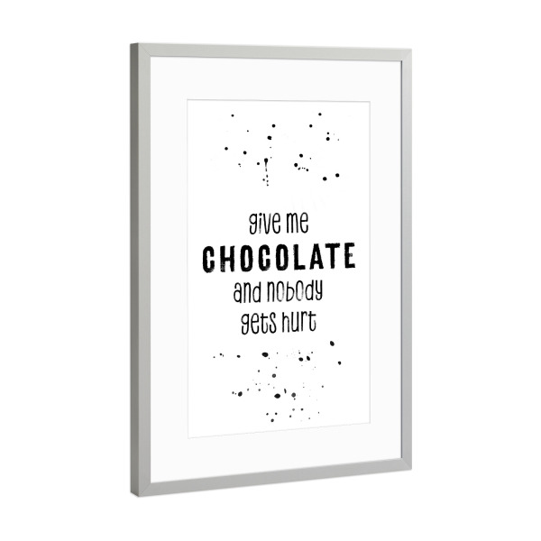 Poster mit Rahmen Silber "Gib mir Schokolade" artboxONE - Typografie,Schwarzweiß - Spruch,Süßigkeiten,Lustiger spruch,Schokolade