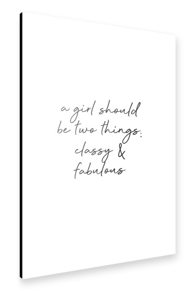 Alu-Dibond "Classy & Fabulous Quote" 30x20 cm artboxONE