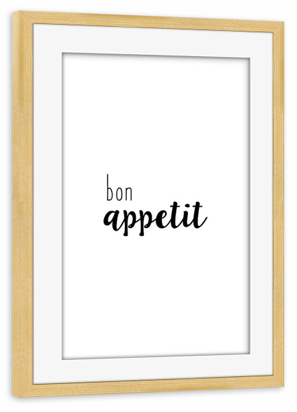 Poster mit Rahmen kiefer "Bon Appetit Quote" artboxONE - Typografie,Essen & Trinken,Schwarzweiß