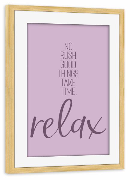 Poster mit Rahmen kiefer "RELAX - pink" artboxONE - Typografie - Spruch,Relax,Entspannung,Zeit lassen