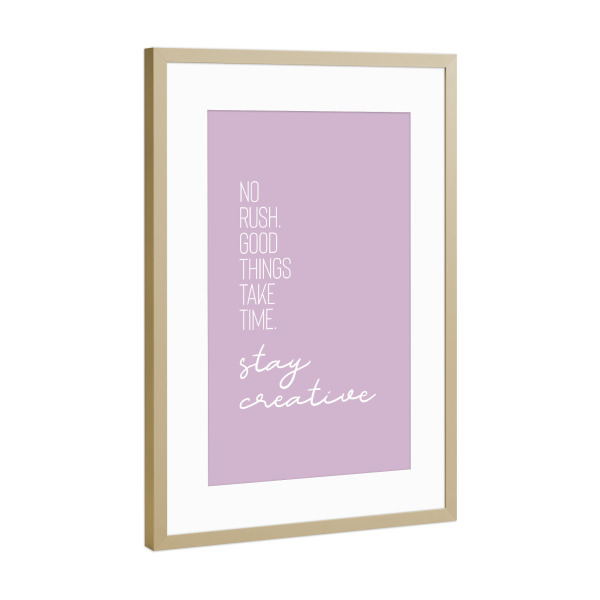 Poster mit Rahmen Gold "Bleibe kreativ - pink" artboxONE - Typografie - Spruch,Kreativ,Motivation,Zeit lassen