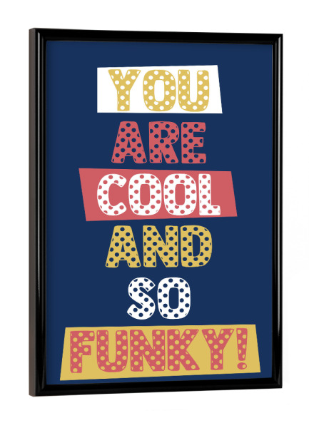 Poster mit schwarzem Rahmen "Cool and funky" artboxONE - Musik