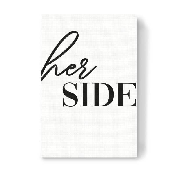 Leinwandbild "Her side" artboxONE - Typografie,Schwarzweiß - Bett,Schlafen,Seite,Seine seite,Ihre seite,Postersett,Schlafzimmer