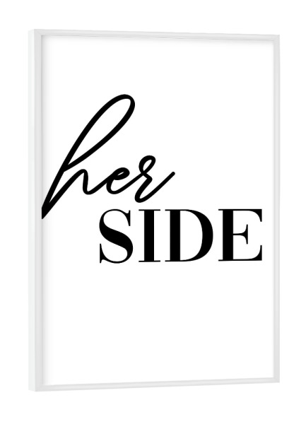 Poster mit weißem Rahmen "Her side" artboxONE - Typografie,Schwarzweiß - Bett,Schlafen,Seite,Seine seite,Ihre seite,Postersett,Schlafzimmer
